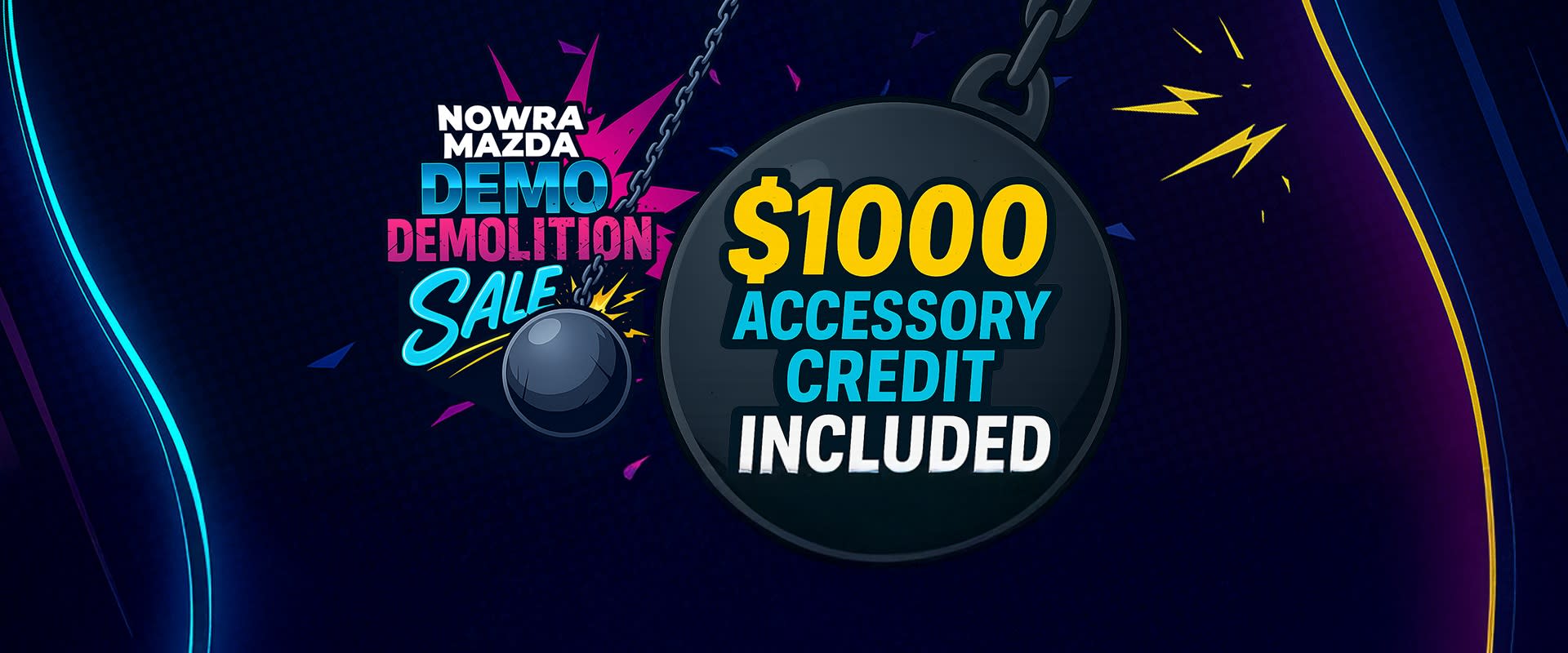 Nowra Mazda's Demo Demolition Sale on May 1st - 30th, $1000 Accessory credit on top of Discounted Demo Prices!!