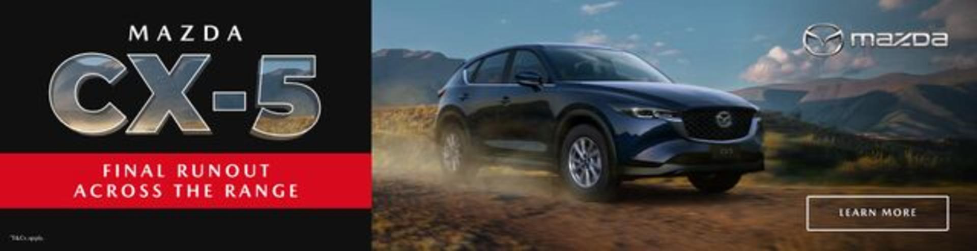 CX-5 Runout NOW ON