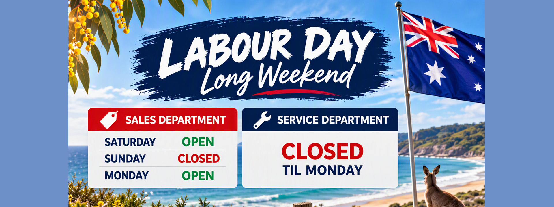 Long Weekend Closed