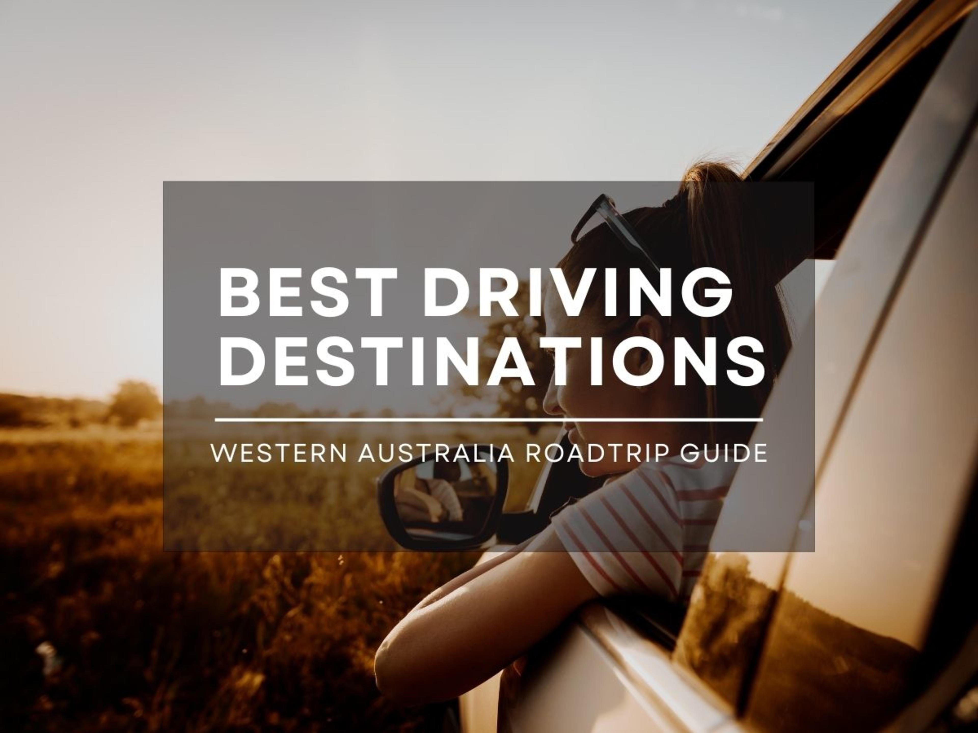 Best Driving Destinations Australia – Western Australia  featured image