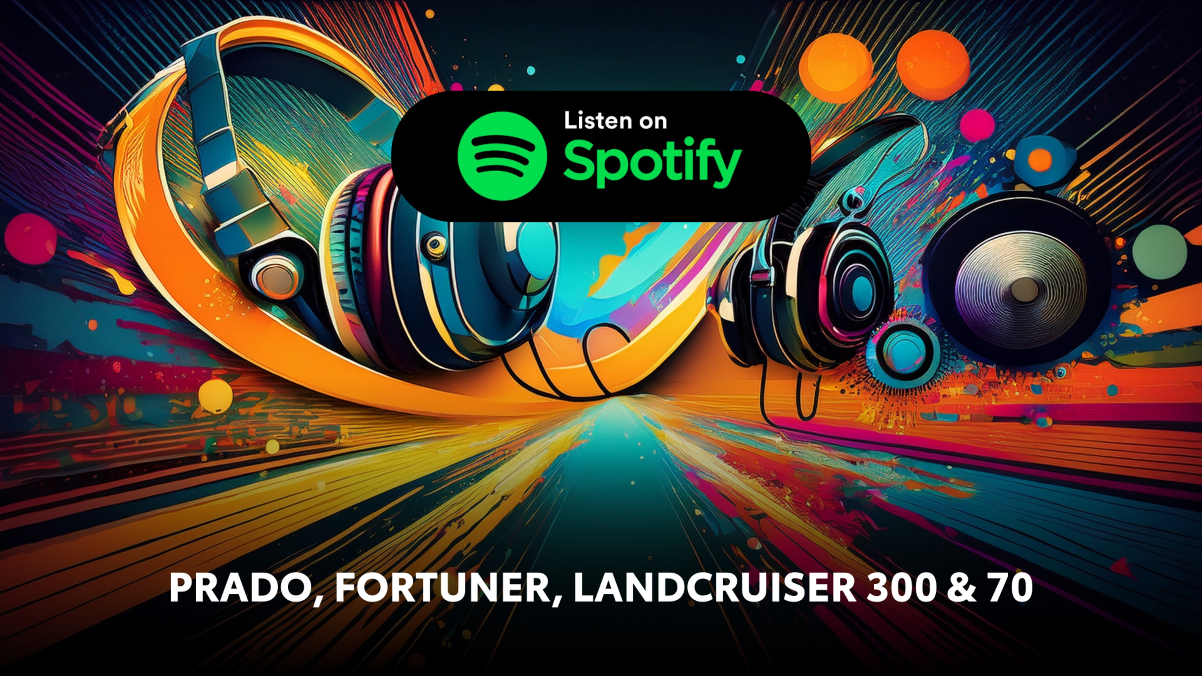 Playlist Picks: The Soundtrack to Your Drive - Part 1 (Prado, LC300 & LC70) banner