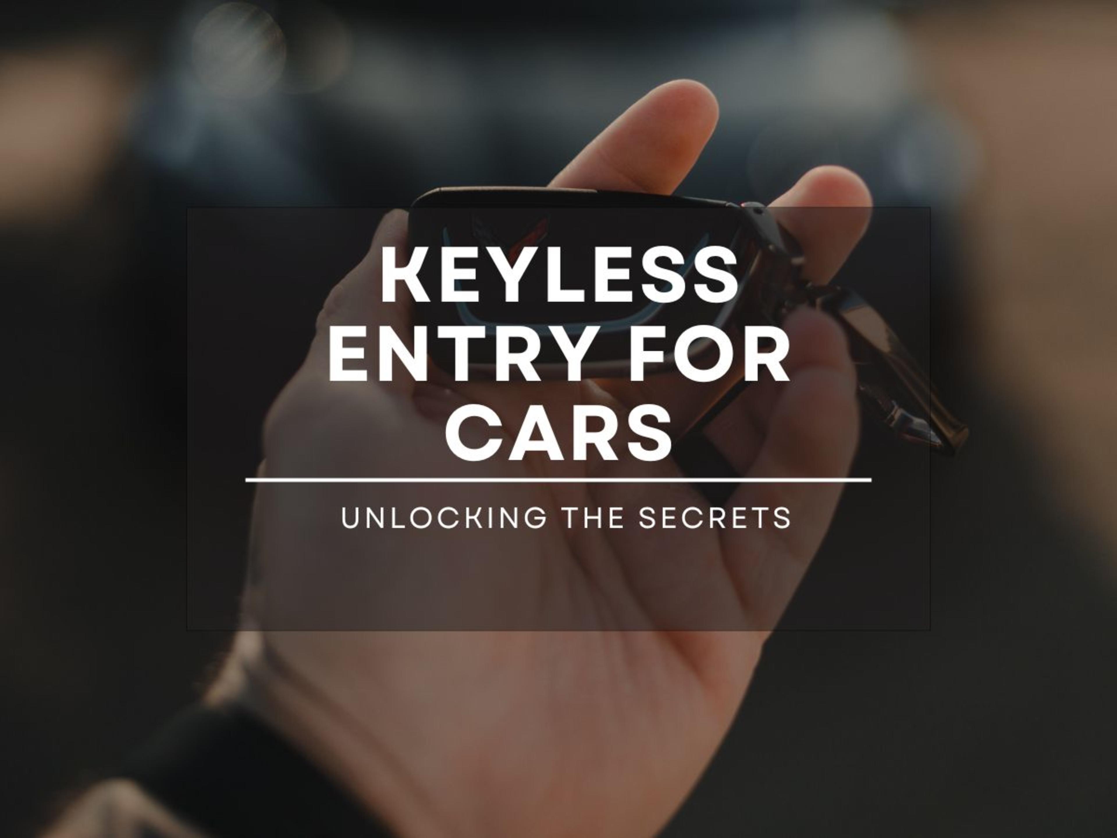 Unlocking the Secrets of Keyless Entry for Cars featured image