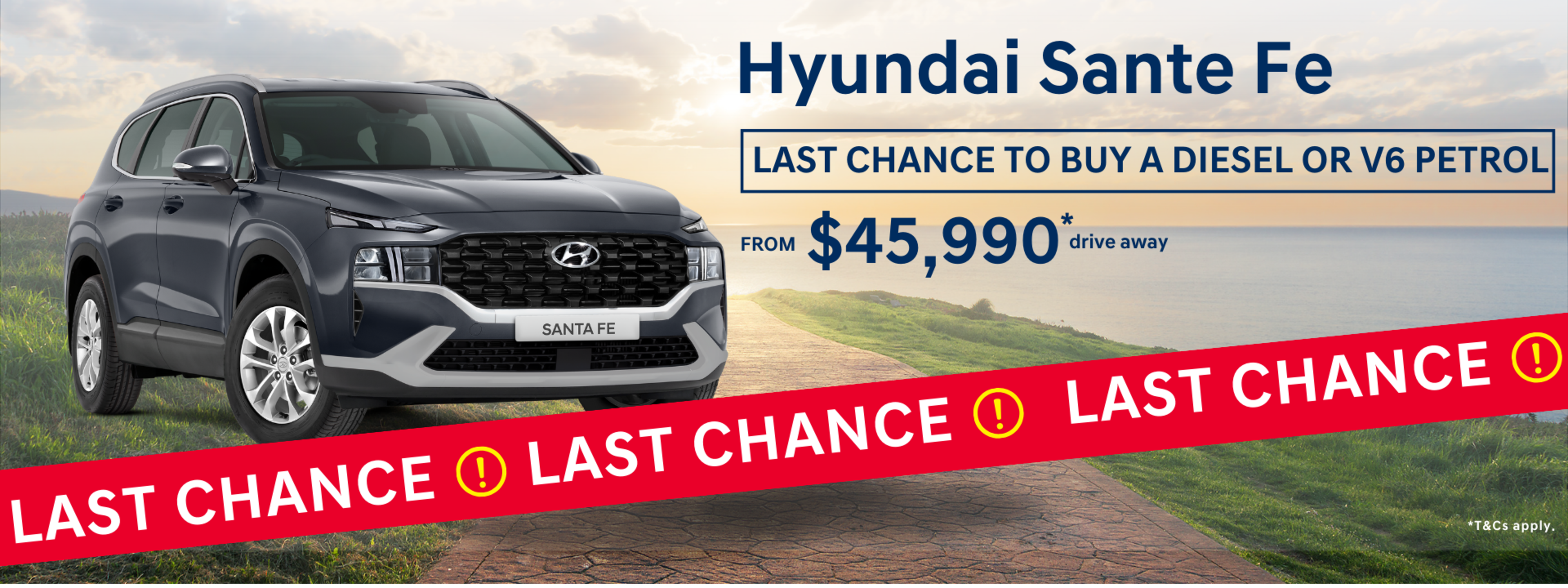 Hyundai Santa Fe last chance 