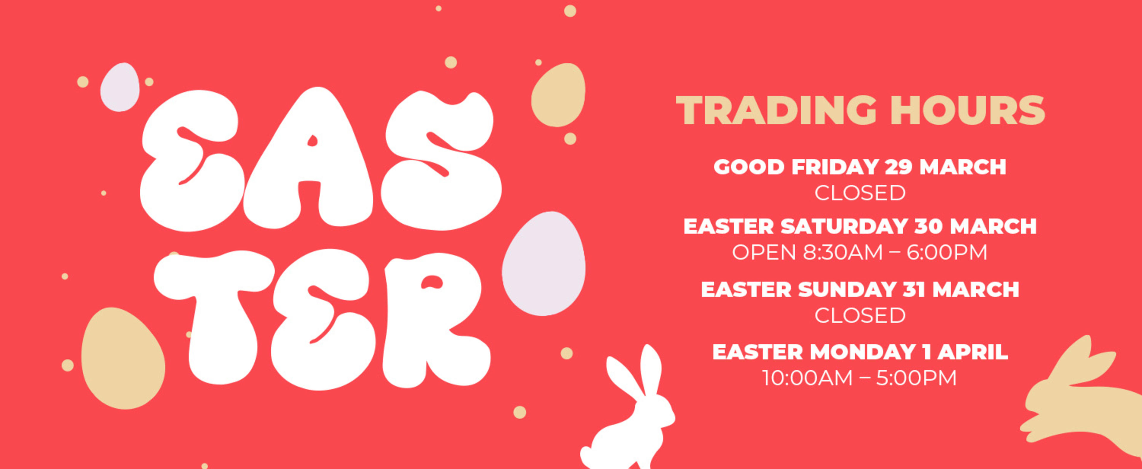 Easter Trading Hours