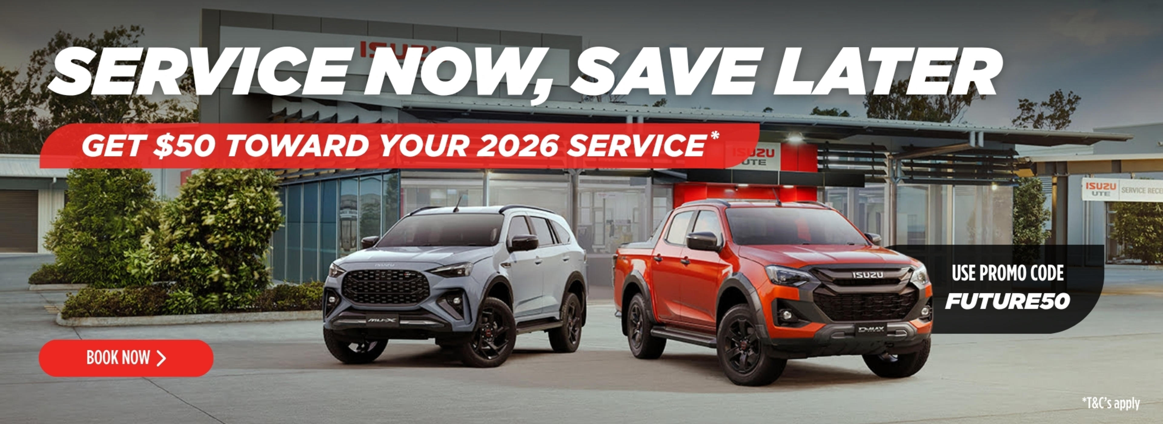 'Service Now, Save Later' Promotion 