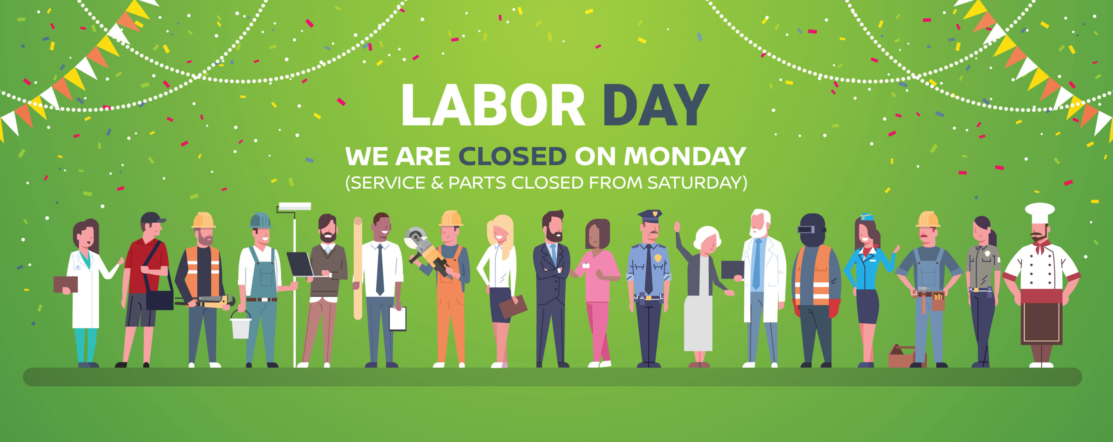 Labour Day Closed