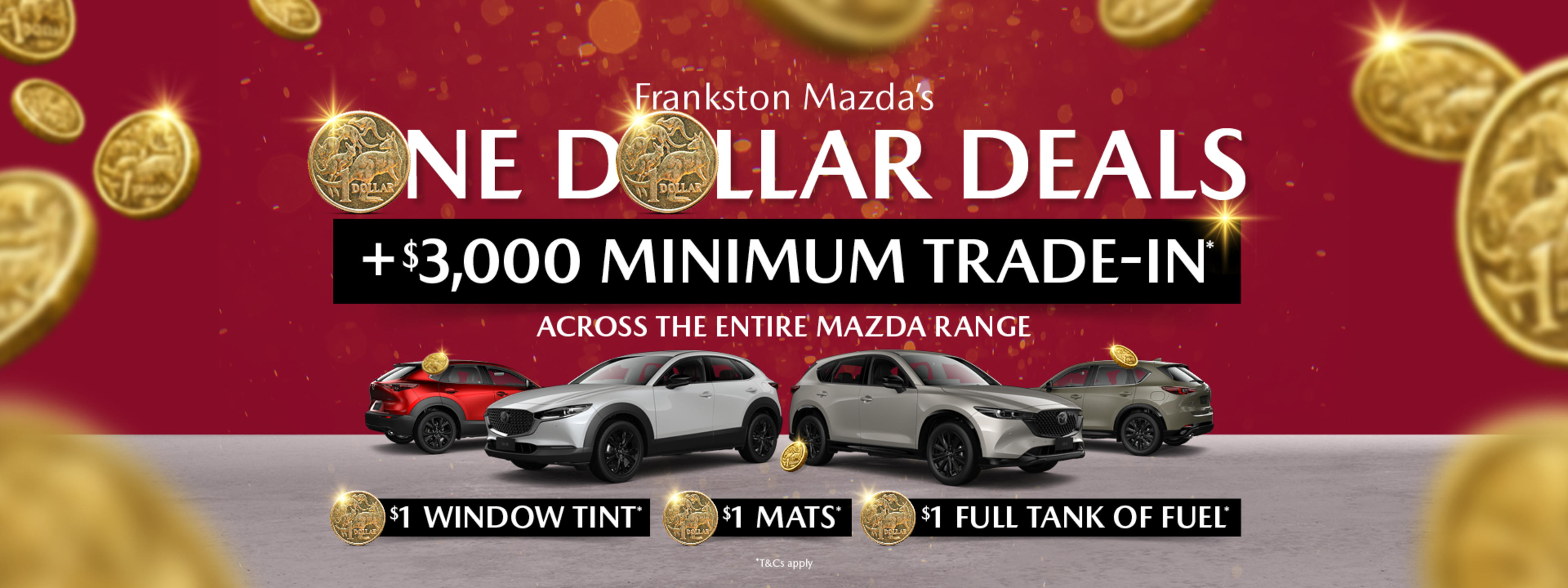 One Dollar Deals + $3k Minimum Trade-In 