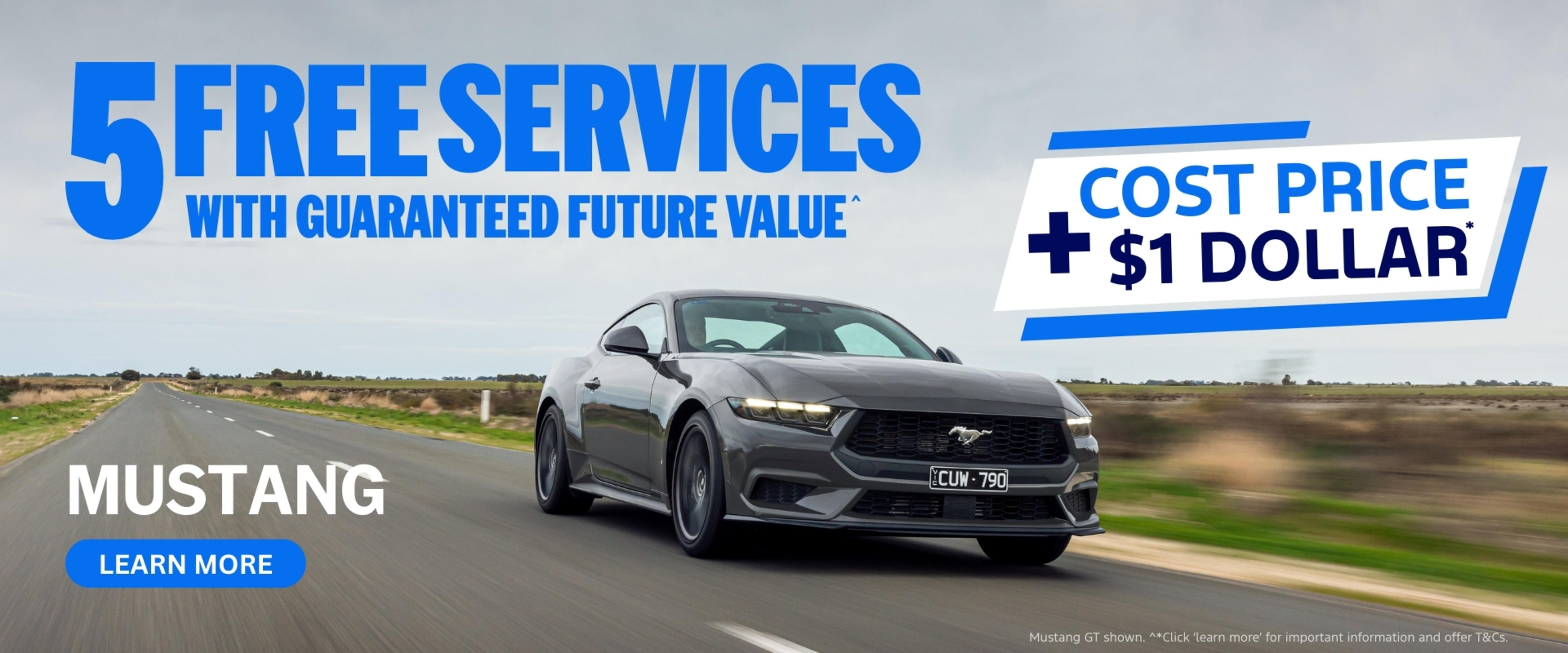 Mustang 5 Free Services + Cost Price +$1 