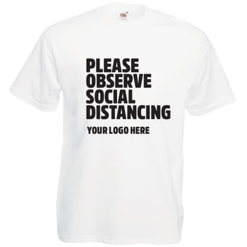 Promotional T Shirts With Social Distancing Message In Black & White From Total Merchandise