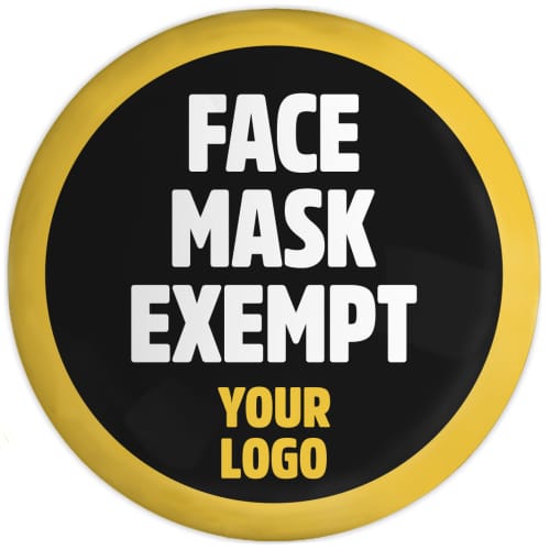 Custom Printed Face Mask Exempt Button Badges from Total Merchandise