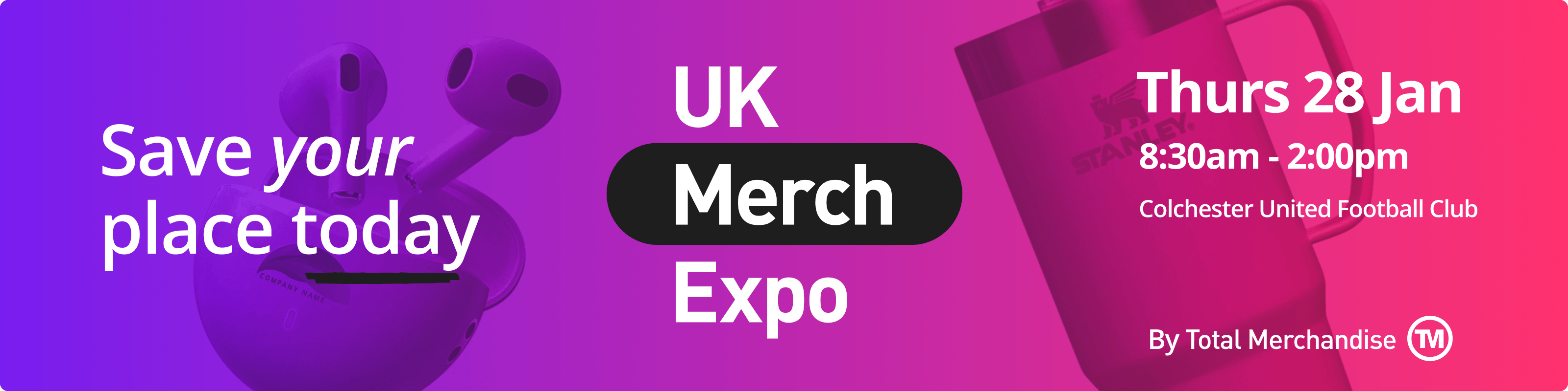 UK Merch Expo by Total Merchandise – Thursday 28th January, Colchester United Football Club. Save your place today.
