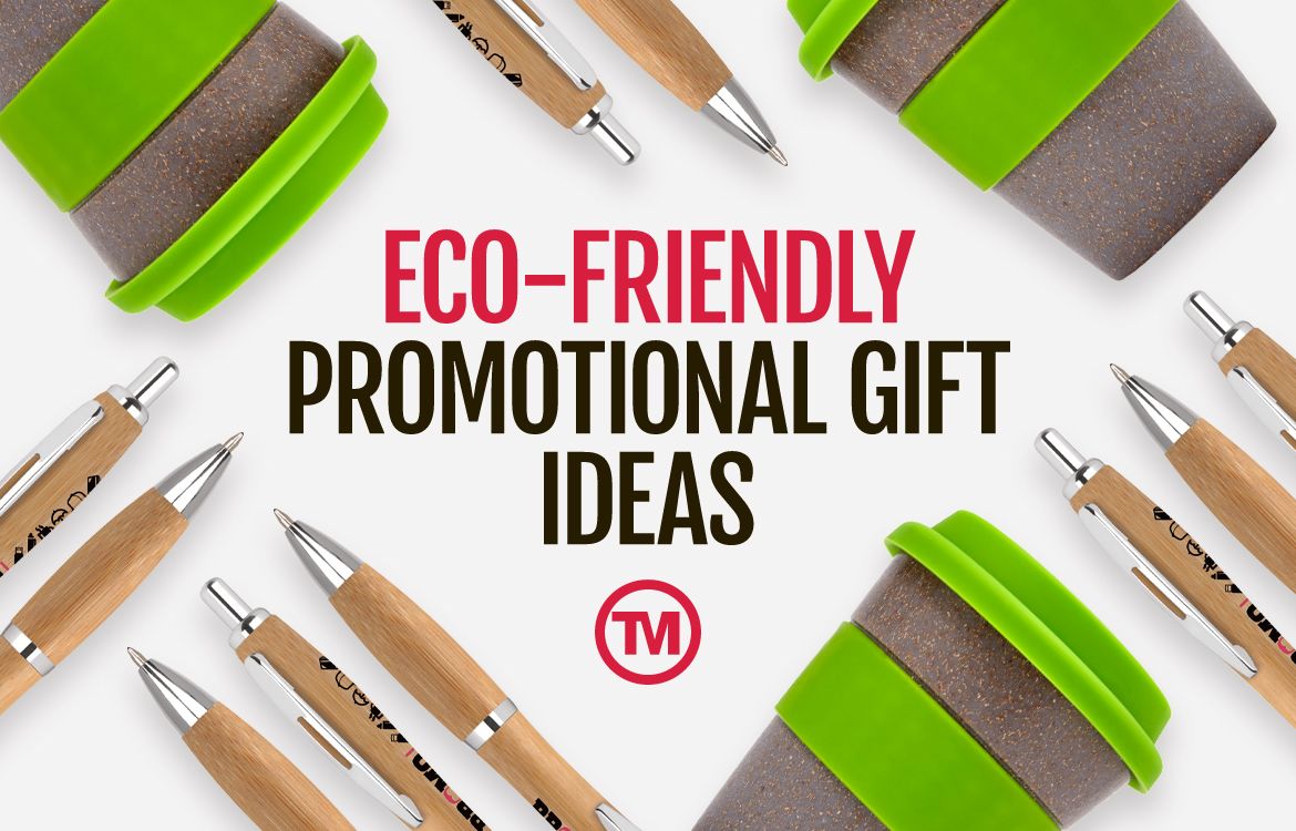 Eco Friendly Promotional Gift Ideas