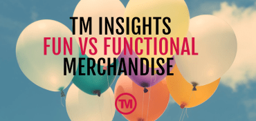 TM Insights | What Wins In The Battle Between Fun & Functional?