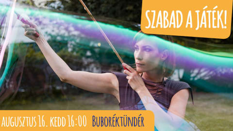 Buboréktündér // Szabad a játék!