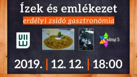 Ízek és emlékezet - erdélyi zsidó gasztronómia