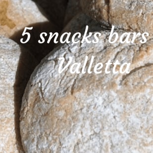 5 snacks bars in Valletta 