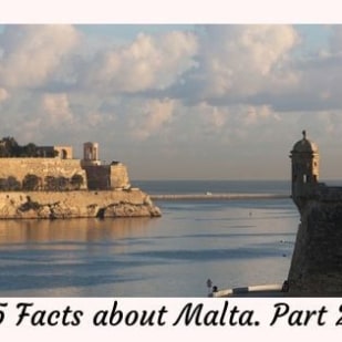 Top 5 Facts about Malta. Part 2