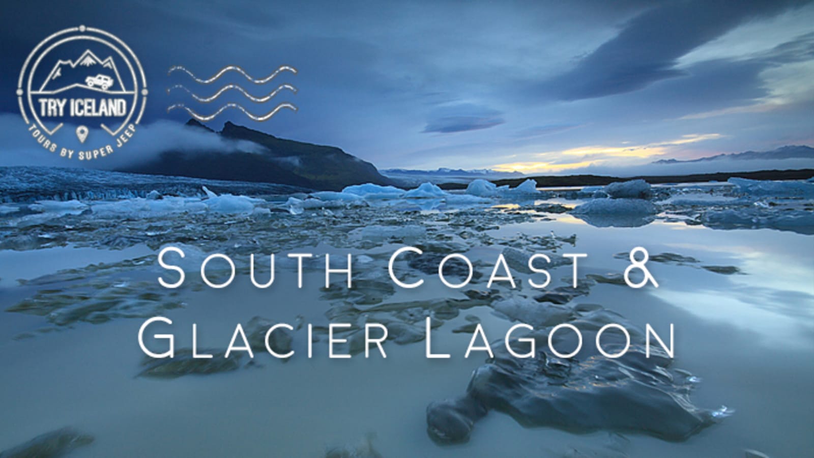 South Coast & Glacier Lagoon