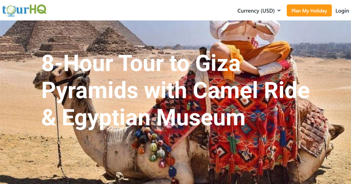 8-Hour Tour to Giza Pyramids with Camel Ride & Egyptian Museum
