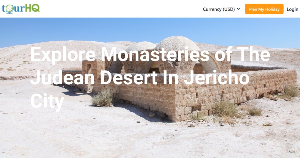 Explore Monasteries of The Judean Desert In Jericho City