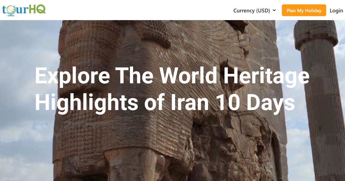 Explore The World Heritage Highlights of Iran 10 Days