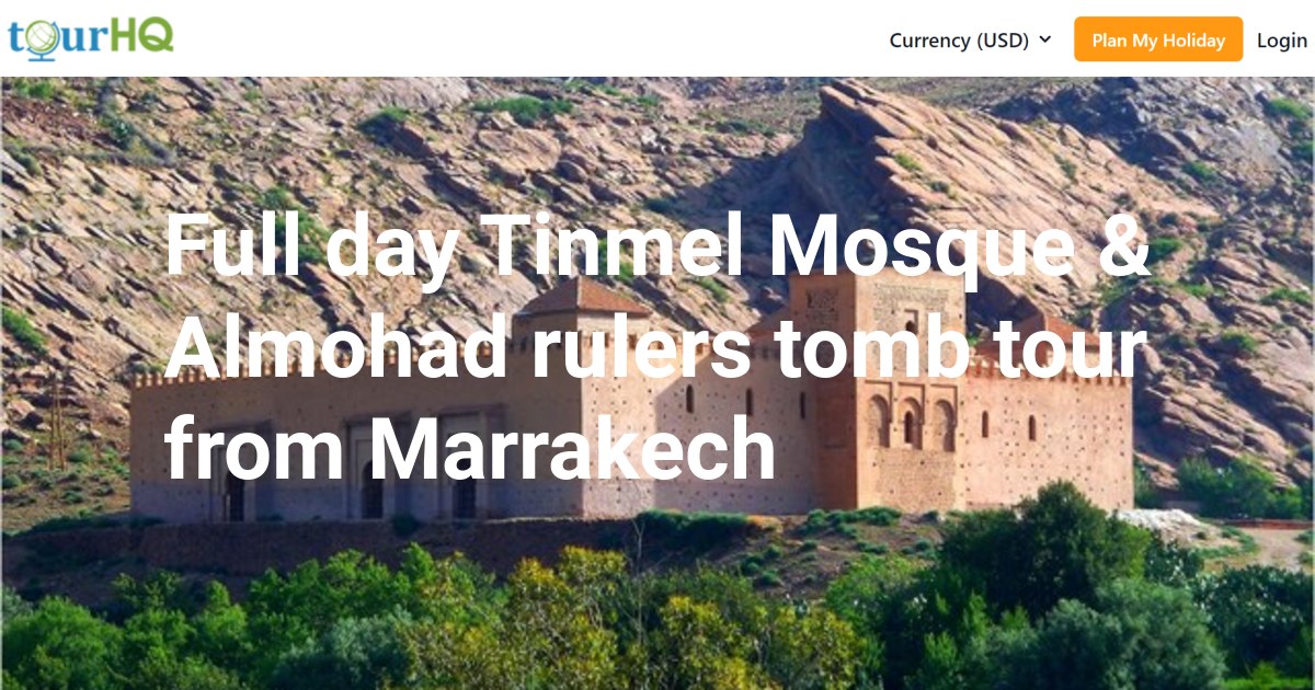 Full day Tinmel Mosque & Almohad rulers tomb tour from Marrakech