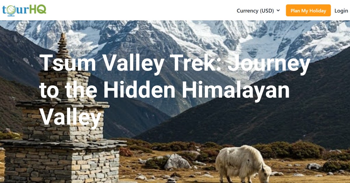 Tsum Valley Trek: Journey to the Hidden Himalayan Valley