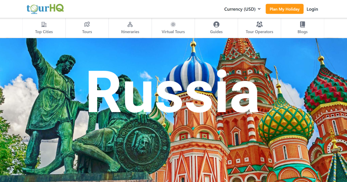 Private Local Guides & Guided Tours In Russia | TourHQ