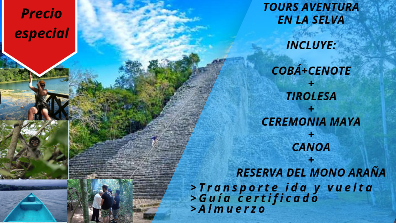 pueblo de Cobá, hermosa laguna, 250 m en tirolesa
