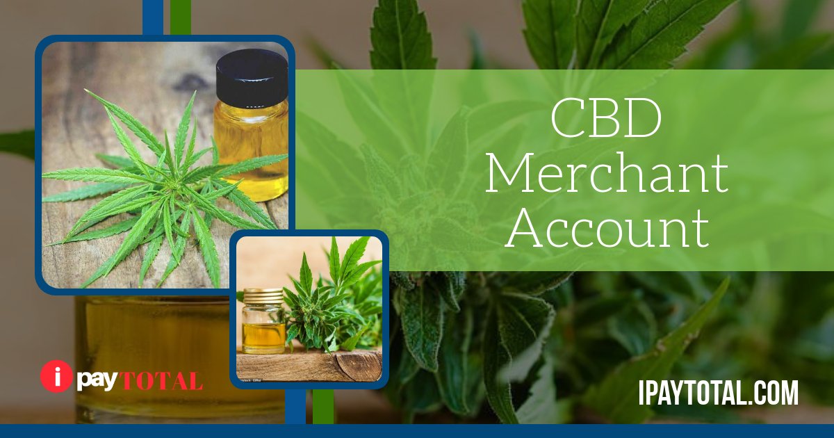 CBD and hemp oil merchant accounts