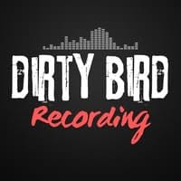 Dirty Bird Recording