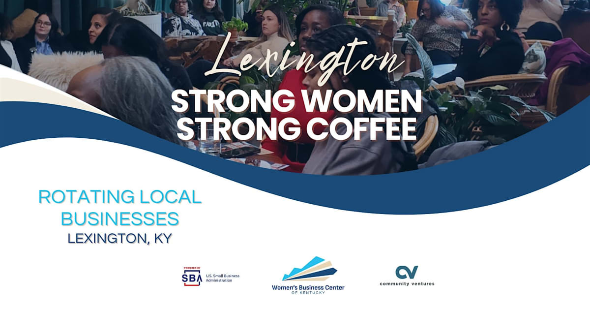 Strong Women Strong Coffee  Lexington 2026