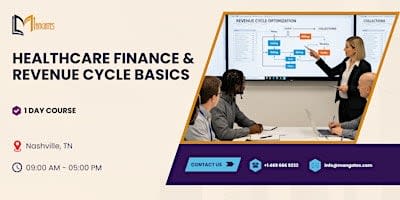 Healthcare Finance & Revenue Cycle Basics: 1 Day Course in Nashville, TN