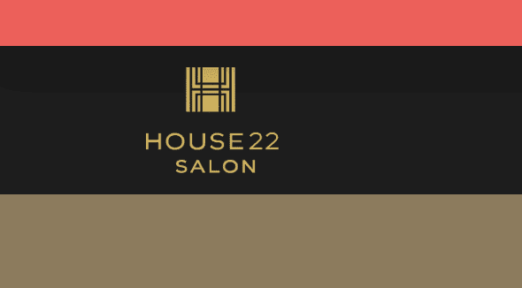 House 22 Salon