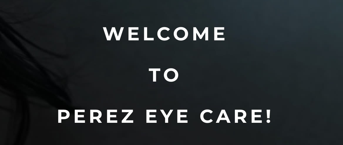 Perez Eye Care