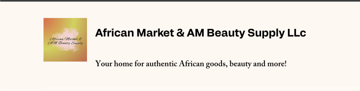  African Market & AM Beauty Supply LLC