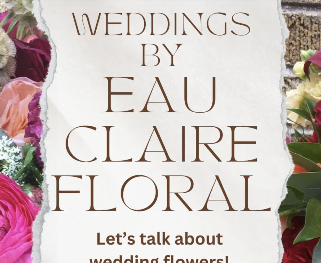 Eau Claire Floral 