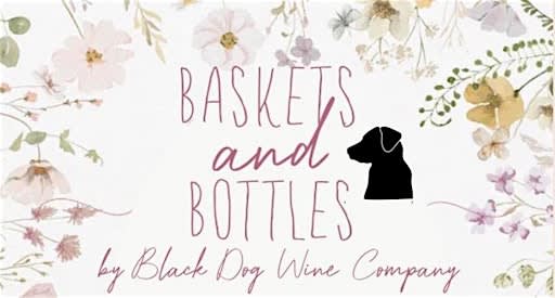 Bottles and Baskets