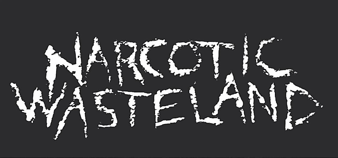 NARCOTIC WASTELAND at Spacebar