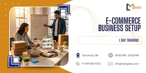 E-Commerce Business Setup: 1 Day Training in Cincinnati, OH
