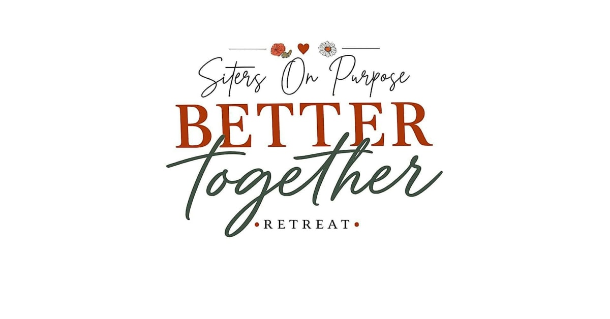 Better Together Women's Retreat