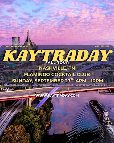KAYTRADAY! FALL 2026 TOUR (Nashville, TN)