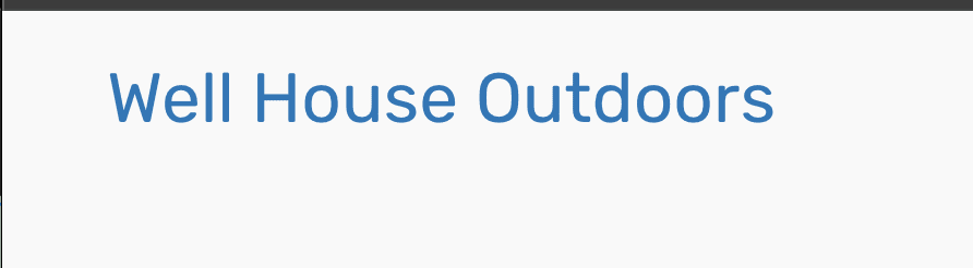 Well House Outdoors