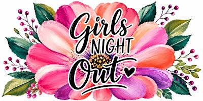 SIP & PAINT  GIRLS NIGHT OUT