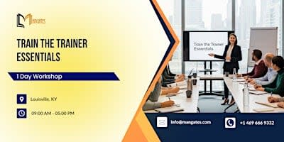 Train the Trainer Essentials: 1 Day Workshop in Louisville, KY