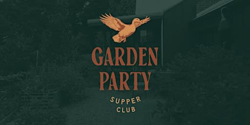 Garden Party Supper Club – August 1, 2026
