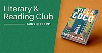 Literary & Reading Book Club:  'Villa Coco,' by Andrew Sean Greer