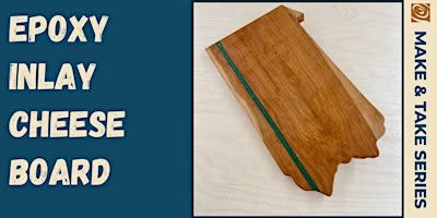Make an Epoxy Inlay Cheese Board