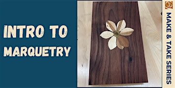 Intro to Marquetry