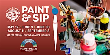 Downtown Paint & Sip Night: August 11